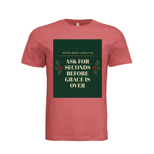 Red unisex t-shirt with 'Voted Most Likely To Ask For Seconds Before Grace Is Over' funny Thanksgiving design and holly berry graphic, front view flat layndm:2386952